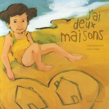 J'ai deux maisons