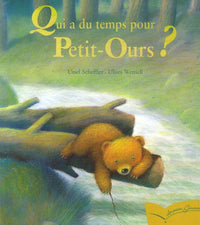 Qui a du temps pour Petit-Ours ?