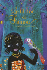 Le fil d'or de Fatinou