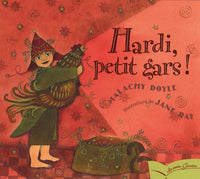 Hardi, petit gars !
