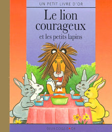 Le lion courageux et les petits lapins