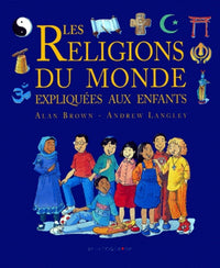 Les religions du monde expliquées aux enfants