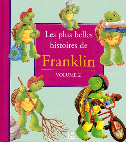 Les plus belles histoires de Franklin, volume 2