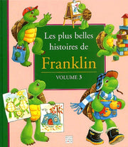 Les plus belles histoires de Franklin, tome 3