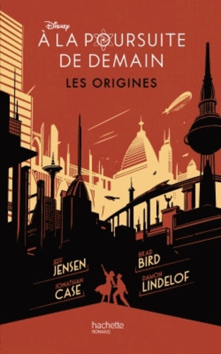 A la poursuite de demain: Les origines