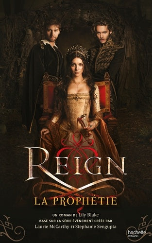 Reign: La prophétie