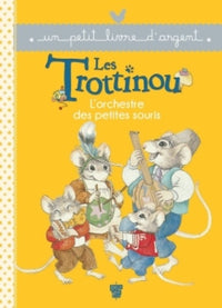 L'orchestre des petites souris