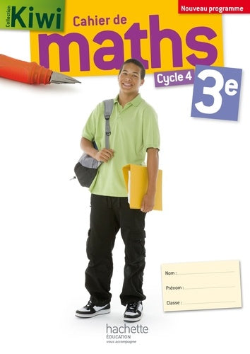 Cahier de maths Kiwi cycle 4 / 3e