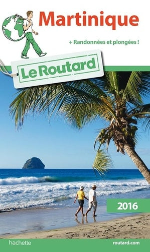 Guide du routard Martinique 2016