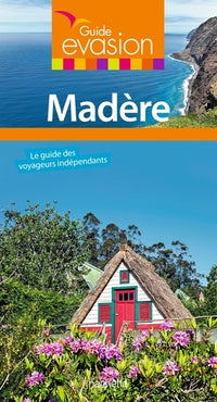 Guide Evasion Madère