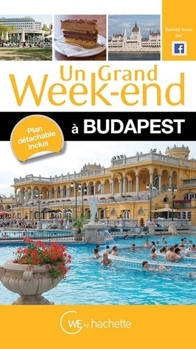 Budapest Guide Un Grand Week-end
