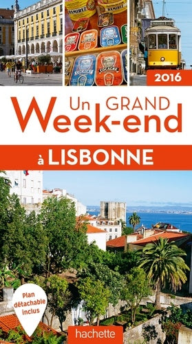 Guide Un Grand Week-end à Lisbonne 2018