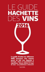 Le guide Hachette des vins sélection 2016