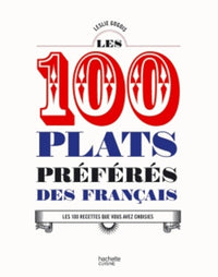 Les 100 plats pérférés des français
