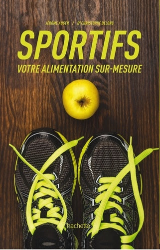 Sportifs: Votre alimentation sur-mesure