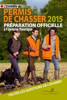 L'examen du permis de chasser