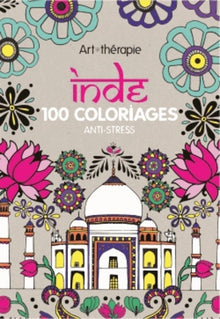 Inde: 100 coloriages anti-stress