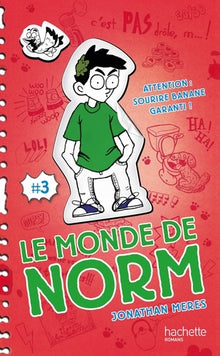 Le monde de Norm - Tome 3 - Attention : sourire banane garanti !