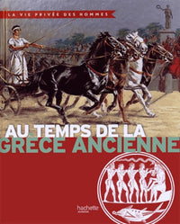 Au temps de la Grèce ancienne: La terre des héros