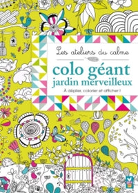 Colo géant, jardin merveilleux