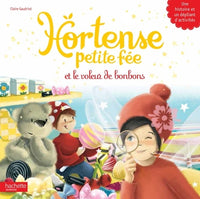 Hortense petite fée et le voleur de bonbons