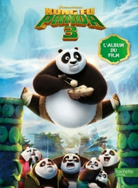 Kung Fu Panda 3: L'album du film
