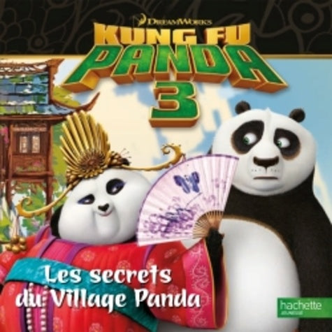Les secrets du Village des Pandas