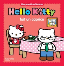 Hello Kitty fait un caprice