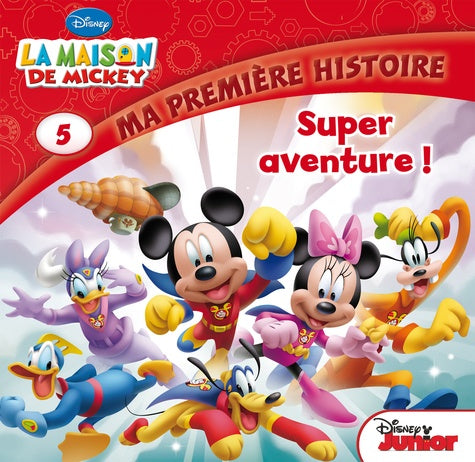 La Maison de Mickey, Super aventure !