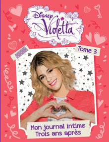 VIOLETTA - JOURNAL INTIME SAISON 3