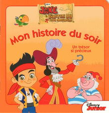 Jake et les pirates: Un trésor si précieux