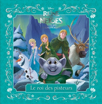 La Reine des Neiges - Magie des aurores boréales: Le roi des pisteurs