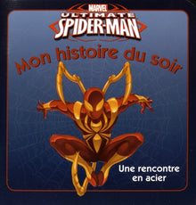 Ultimate Spider-Man: une rencontre en acier