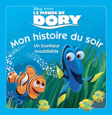 Un bonheur inoubliable: Le Monde de Dory