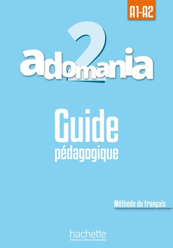 Adomania 2 - Guide pédagogique