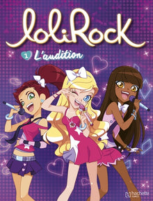 Lolirock T1: L'Audition