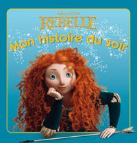 Rebelle, Mon histoire du soir