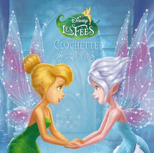 Clochette et le Secret des Fées