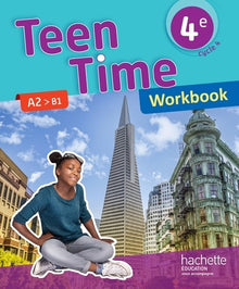 Teen Time anglais cycle 4 / 4e - Workbook