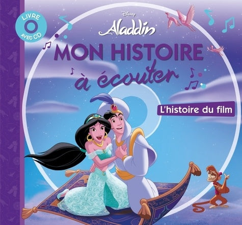 ALADDIN - Mon Histoire à Écouter - L'histoire du film - Livre CD - Disney