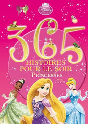 365 histoires pour le soir - Princesses et Fées