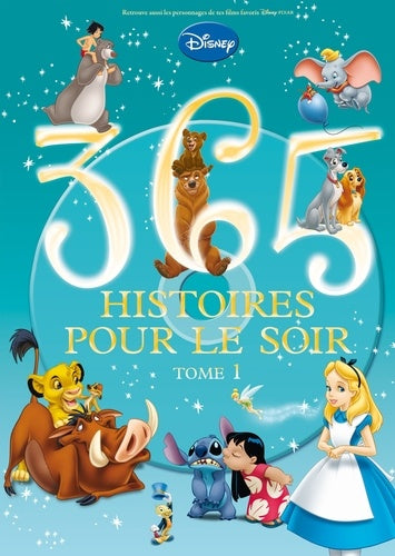 365 histoires pour le soir: Tome 1