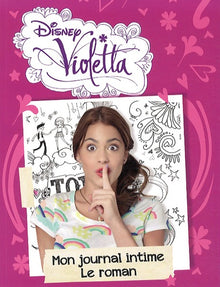 Violetta: Mon journal intime, le roman