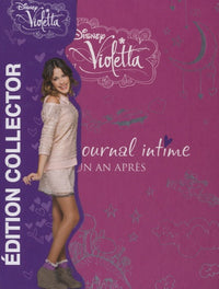 Violetta, mon journal intime un an après: Tome 2