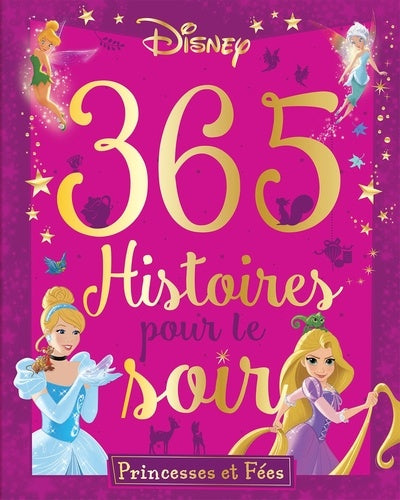Disney princesses - 365 histoires pour le soir - Princesses et Fées: Avec CD
