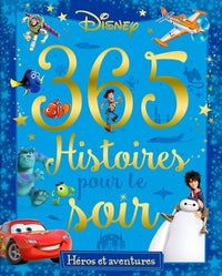 365 histoires pour le soir: Héros et aventures