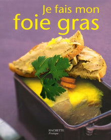 Je fais mon foie gras