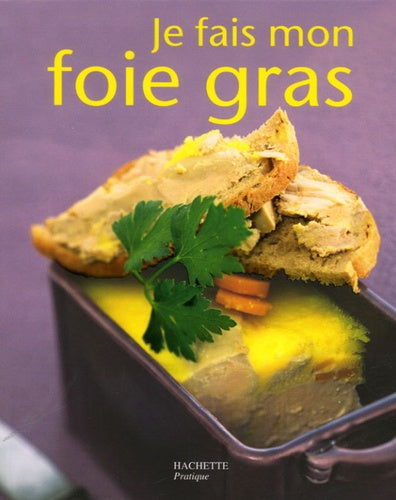 Je fais mon foie gras