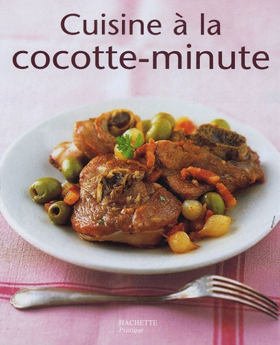 Cuisine à la cocotte minute