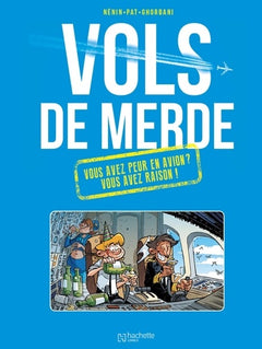 VOLS DE MERDE #1